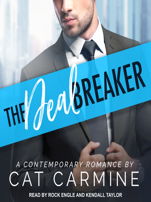 Title details for The Deal Breaker by Cat Carmine - Available